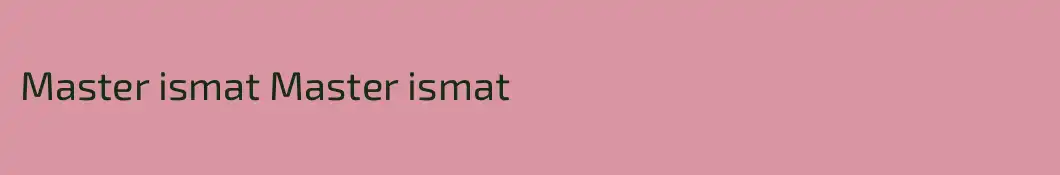Master ismat Master ismat